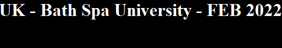 Uk - Bath Spa University - Feb 2022